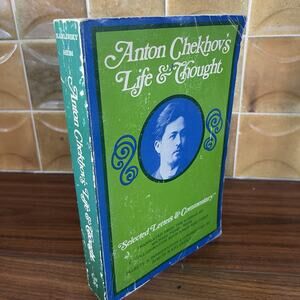 Anton Chekhov's Life & Thought by Simon Karlinsky 1973 Harper & Row